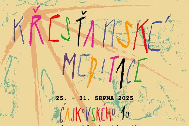Křesťanské meditace, Žižkov 25.-31.8.2025