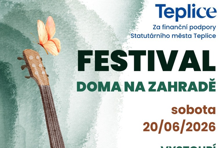 Festival Doma na zahradě, 20. 6. 2026 Teplice