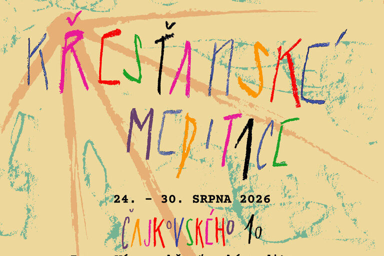 Křesťanské meditace, 24.-30. 8. 2026 Žižkov II