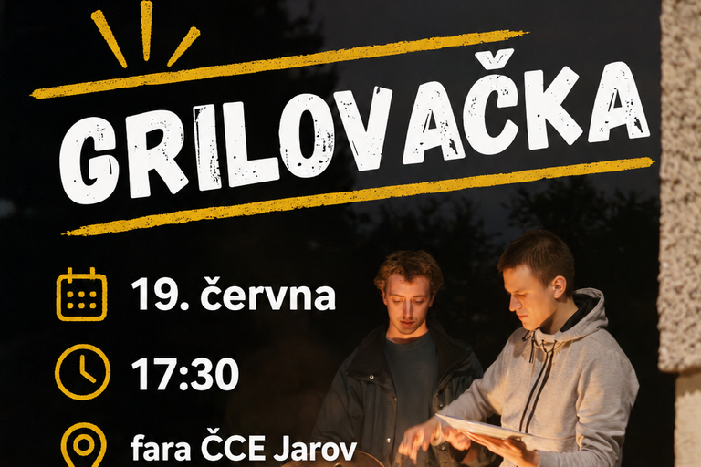 Grilovačka evangelické mládeže, 19. 6. 2026 Jarov